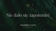 200.  Nie dało się zapomnieć.