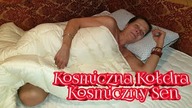 1202. Kosmiczna Kołdra I Kosmiczny Sen !