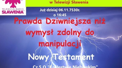 NT Prawda Dziwniejsza niż wymysł zdolny do manipulacji cz5 O Królestwie Niebieskim