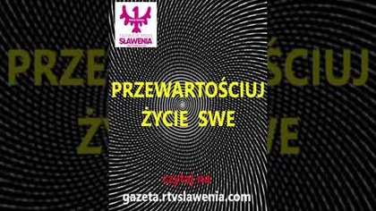 Przewartościuj Życie Swe na planie fizycznym  #edwardsławianin