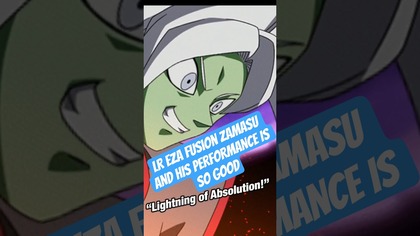 EZA INT LR FUSION ZAMASU DESERVE TO BE SO GOOD THAT ANIMATIONS AND ANIME STORY!