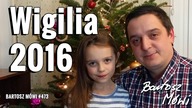 #473 - Wigilia A.D.2016