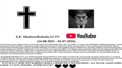 SluzbowiKoledzy13 TV YouTube [*] (16. 08. 2021 - 01. 07. 2026)