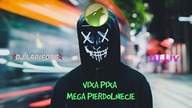 VIXA PIXA MEGA PIERDOLNIĘCIE 2022 | DJ Lapifors & DJ Liv & DJ GR33N WOLF | MOCNA VIXA DO AUTA !!!