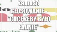 Zamość: GŁOSOWANIE - CHCĘ ŻEBY BYŁO ŁADNIE