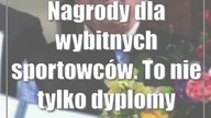 Nagrody dla wybitnych sportowców.  To nie tylko dyplomy