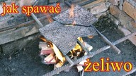 Jak spawać Żeliwo elektrodą otuloną metodami na zimno i na gorąco.