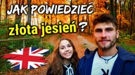 Jak powiedzieć: Złota jesień - Idiomy i Przydatne Zwroty po Angielsku