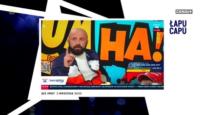 Łapu Capu (4 września 2025)