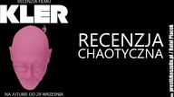 Widziałem Kler. Recenzja i rozważania katola ...