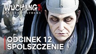 WUCHANG: Fallen Feathers | Odc.  12 | POTĘŻNY BOSS | Spolszczenie