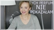 PERFUMY RADOSNE NA CIEPŁE WIOSENNE DNI I WIECZORY.  MOI FAWORYCI.