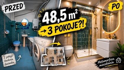 Tak zmieniliśmy 48,5 m²! Generalny remont i zupełnie nowy układ mieszkania