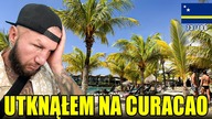 To nie może się tak skończyć Cały plan przepadł.  Utknąłem na tej wyspie (Curaçao - Karaiby)