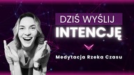 Jak zacząć medytować z intencjami, aby się zamanifestowały.  Poznaj moc Quantum.