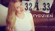 Druga ciąża tydzień #32 i #33 | MammyDoriska