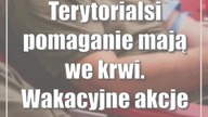 Terytorialsi pomaganie mają we krwi.  Wakacyjne akcje HDK