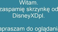 Another spamming your Inbox DisneyXDpl / Kolejne spamowanie skrzynki odbiorczej DisneyXDpl