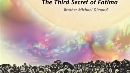 Trzecia Część Tajemnicy Fatimskiej (III Edycja)