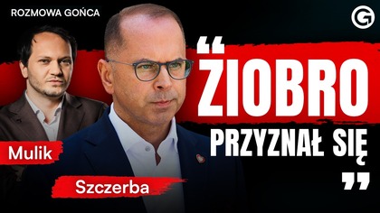KULISY UCIECZKI ZIOBRY.  SZCZERBA: TO WIELE WYJAŚNIA