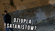 PENTAGRAMY i MODLITWY SATANISTÓW. Poniemiecka FABRYKA AMUNICJI. URBEX