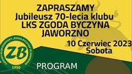 LKS Zgoda Byczyna Jaworzno zaprasza na jubileusz 70 lecia klubu
