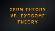CONSCIOUSLY WOKE - GERM THEORY VS.  TERRAIN THEORY (VIRUS VS EXOSOME) - język angielski - 19. 06. 20
