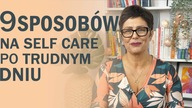 9 sposobów na Self Care po trudnym dniu
