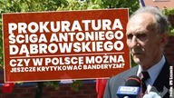 Antoni Dąbrowski ścigany przez prokuraturę! Czy w Polsce można krytykować banderyzm?