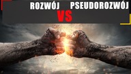 Rozwój vs.  pseudorozwój.  3 różnice