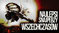 10 NAJLEPSZYCH SNAJPEROW W HISTORII