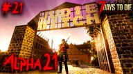 7 DAYS TO DIE ALPHA 21 | NOCNE ZADANKO | #21