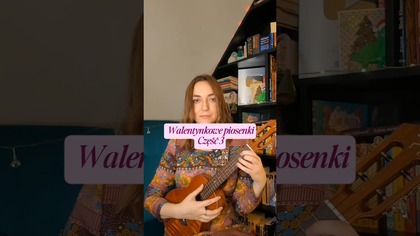Walentynkowe piosenki - Część 3