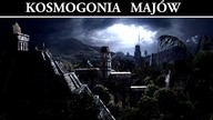 Kosmogonia Cywilizacji Majów - Popol Vuh i Stworzenie Świata