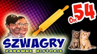 Szwagry - Odcinek 54