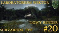 Render 2.0 | Survarium PvP [#20] | Laboratorium Wektor