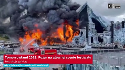 Tomorrowland 2025.  Pożar na głównej scenie festiwalu.  Trwa akcja gaśnicza [KS Info]