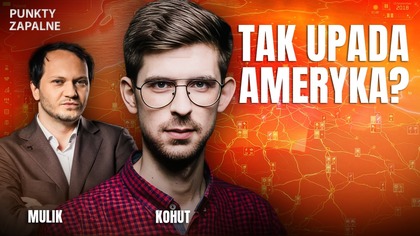 KONIEC AMERYKI? KOHUT O TRUMPIE, ICE I AFERZE EPSTEINA