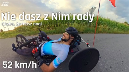 Nie dasz z Nim rady no chyba, że masz nogi