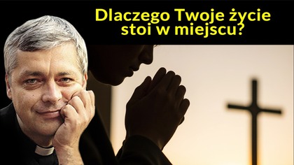 Dlaczego Twoje życie stoi w miejscu? #pawlukiewicz