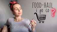 FOOD HAUL - JAK NIE MYŚLĘ JET DOBRZE - ZAPASY ?