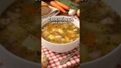 To nie jest zwykła zupa TO GROCHÓWKA JAK U BABCI  #grochówka #jakubabci #zupa #shorts