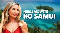 Kiedyś marzyłam o takim miejscu.  Dziś to moja codzienność! Rajska wyspa Ko Samui 