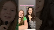 Słuchamy, nie oceniamy z siostrą!