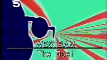 Westbam - Roof Is On Fire