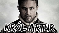 Król Artur - Legenda Miecza - recenzja - TYLKO PREMIERY