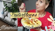 EasterVlog - WIELKANOCNY MINIMALIZM U MNIE - PRZEGLĄD ODZÓB - NIE BYŁO NIKOGO