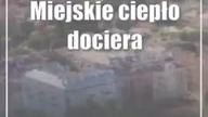 Miejskie ciepło dociera do 4 tys.  budynków.  W 2023 roku padł rekord