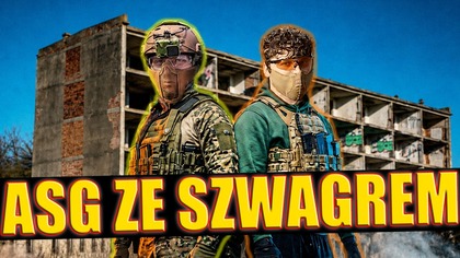 ASG ZE SZWAGREM było grubo!