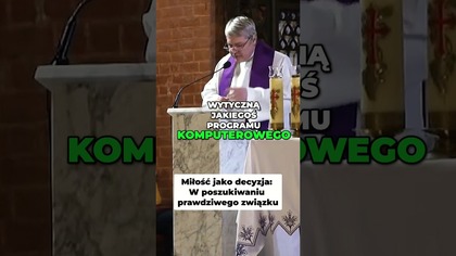 Miłość jako decyzja W poszukiwaniu prawdziwego związku #pawlukiewicz